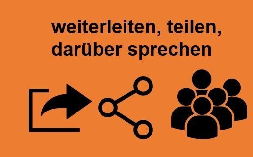 weiterleiten, teilen und darüber sprechen